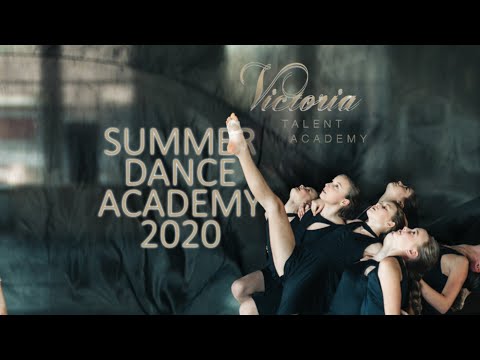 Victoria Talent Academy - Summer Dance Academy 2020