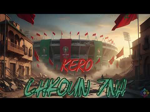 KERO -CHKOUN 7NA