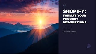 Shopify for Beginners: How Edit Shopify Product Descriptions With HTML