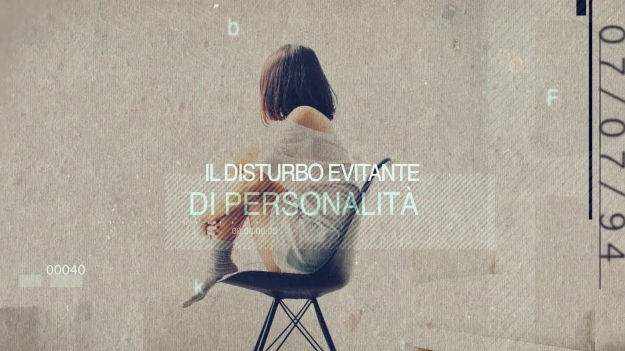 Disturbo evitante di personalità (cos'è e come si struttura)