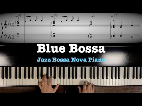 Jazz Bossa Nova Piano “Blue Bossa”