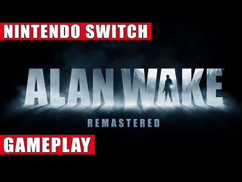 Alan Wake Remastered Nintendo Switch Gameplay
