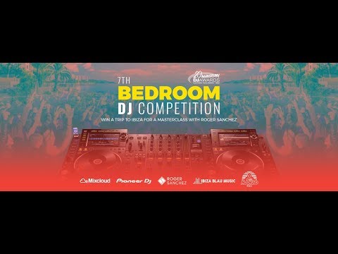 7th Bedroom DJ Competition