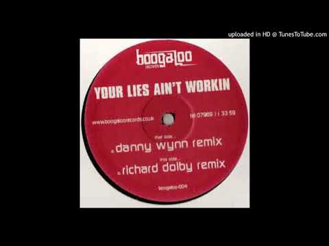 Boogaloo Records - Your Lies Ain't Workin' (Richard Dolby Remix) *Bassline House / Niche*