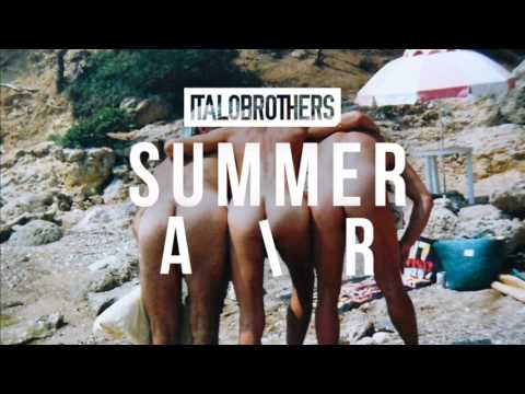 ItaloBrothers - Summer Air (Radio Edit)