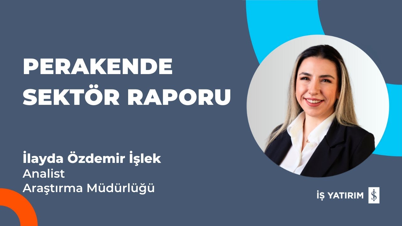 PERAKENDE SEKTÖR RAPORU - 24.12.2025 - İLAYDA ÖZDEMİR İŞLEK