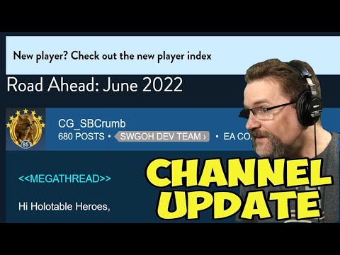 ROAD AHEAD - June 2022 SWGOH and a quick Fort Mort Channel update!