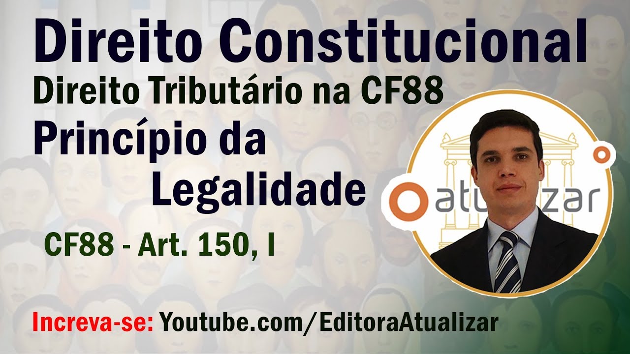 CF88 - Art. 150, I (Limitações ao Poder de Tributar 01)