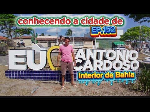 Aventuras em Antônio Cardoso Bahia 