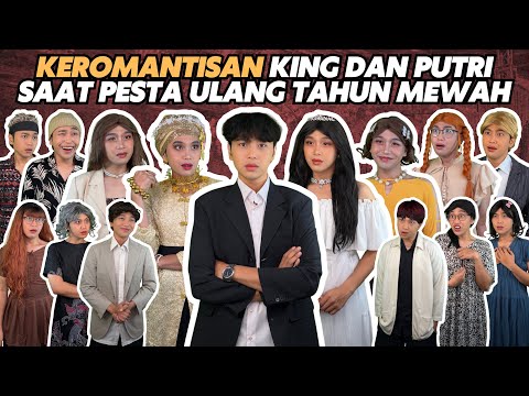 KEROMANTISAN KING DAN PUTRI SAAT PESTA ULANG TAHUN MEWAH