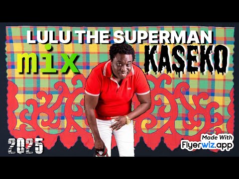 Suri Kaseko Mix 🇸🇷 Lulu The Superman Original Bigi Skrifie DJDiekko 2025