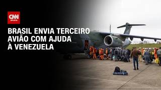 Vídeo: Brasil confirma terceiro voo com ajuda humanitária para Venezuela | AGORA CNN