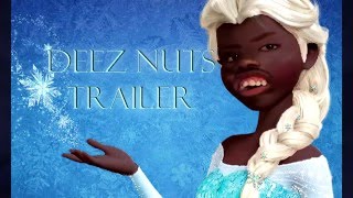 Deez Nuts Go - Let it Go parody - Let it Go parodia