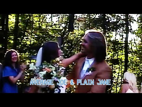 Video thumbnail for Average Joe & Plain Jane