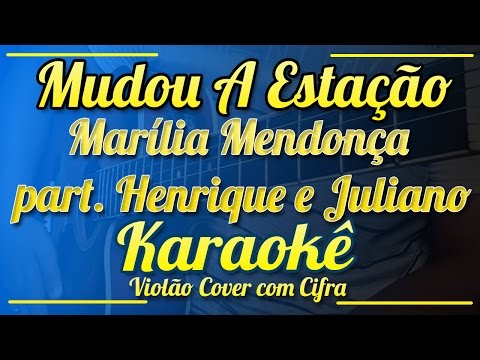 Mudou A Estação - Marília Mendonça