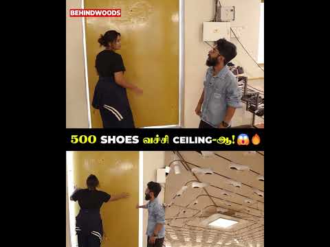 500 SHOES வச்சி CEILING-ஆ! 😂🔥