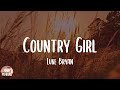 Country Girl (Shake It For Me) - Luke Bryan (Lyrics)