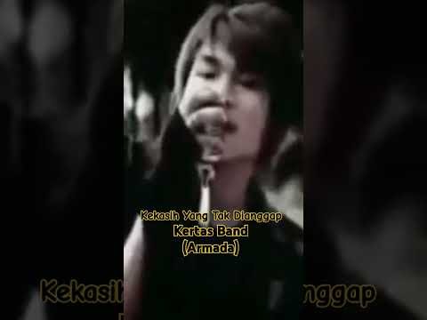 kekasih yang tak dianggap - kertas band (armada)