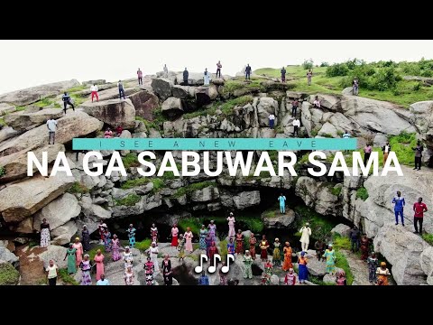 NA GA SABUWAR SAMA || NWNC CHOIR ||