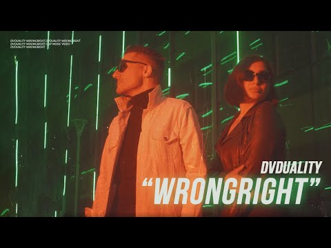 DVduality - WrongRight (official video)