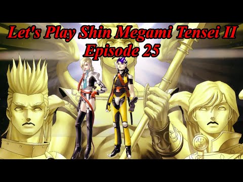 Let's Play Shin Megami Tensei II Episode 25