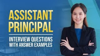 Assistant Principal Interview Questions and Answers