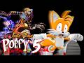Tails Plays POPPY PLAYTIME 5