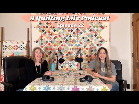 Episode 22: Folded Corner Techniques, Keeping Track of Quilt Alongs, and Trimming Threads