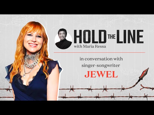 #HoldTheLine: Maria Ressa talks to singer-songwriter Jewel