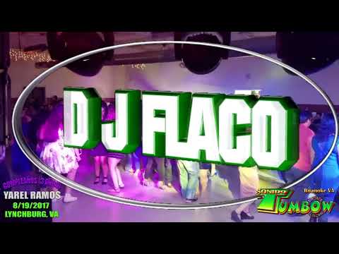 DJ FLACO - CUMPLEAÑOS DE (YAREL RAMOS) (3 AÑITOS) EN LYNCHBURG, VA (8/19/2017)