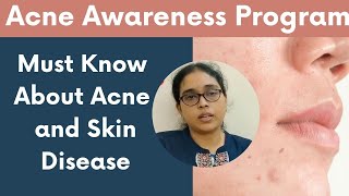 Must Know About Acne and Skin Disease | Acne Awareness Program