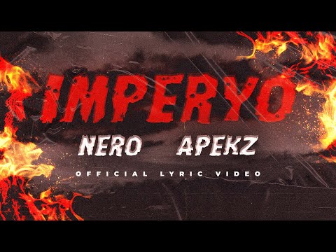 Imperyo - Nero x Apekz (Official Lyric Video)