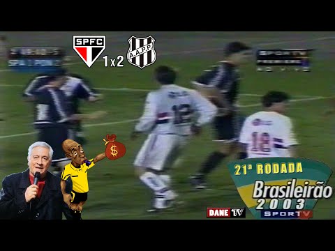 Brasileirão 2003 - São Paulo 1x2 Ponte Preta