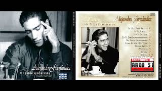 Alejandro Fernandez - Noche Triste