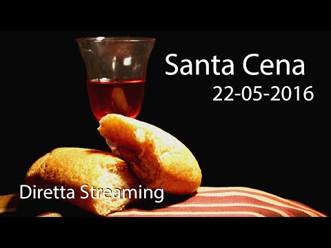 "Chi riflettè?" - Santa Cena del 22-05-2016 - predicatore Spiridione Strano