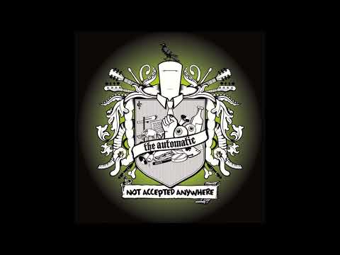 The Automatic - Recover (HQ)