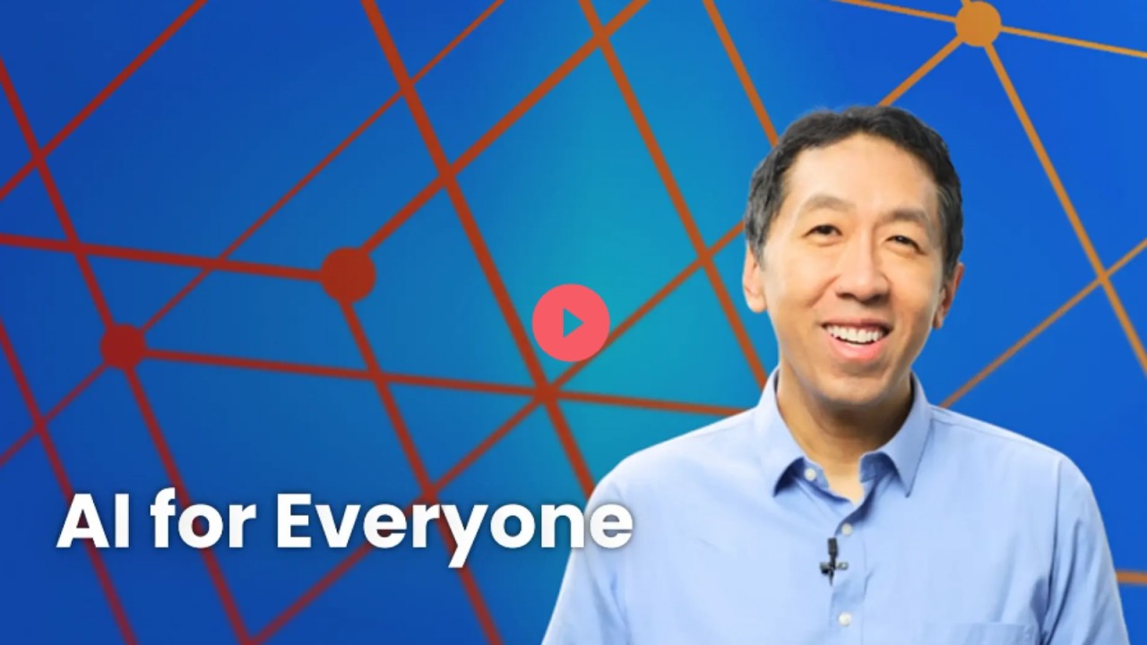 AI for Everyone by Andrew Ng