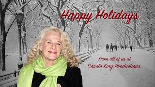 Happy Holidays from Carole King Productions