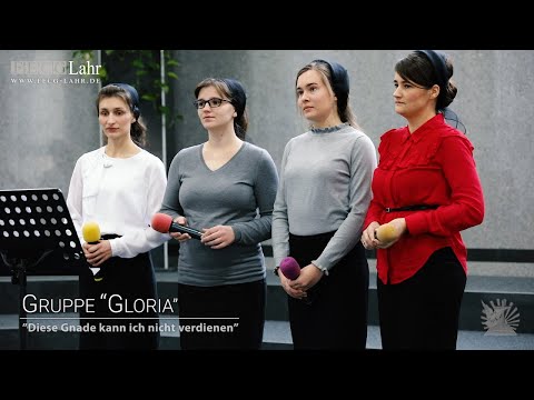 FECG Lahr - Gruppe "Gloria" - ”Diese Gnade kann ich nicht verdienen”