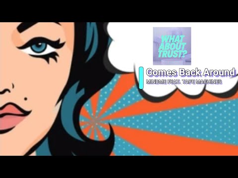 COMES BACK AROUND: Mindme feat Tape Machines IWRITE TV #pop #mindme #comesbackaround #sentimental