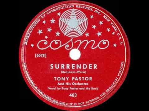 1946 Tony Pastor - Surrender (Tony & band, vocal) (worn 78rpm)