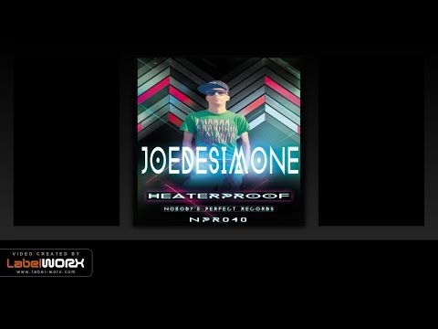 JoeDeSimone - HeaterProof (Original Mix)