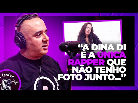 DE TODOS OS RAPPERS A DINA DI É A ÚNICA QUE NÃO TENHO UMA FOTO JUNTO - Cortes Az Ideias Podcast