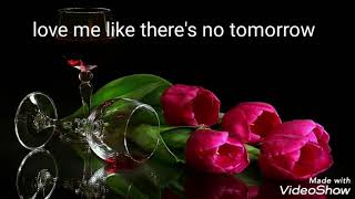 Love Me Like There's No Tomorrow - Freddie Mercury (lyrics in description)
