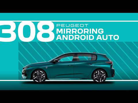 Part of a video titled 308 and 308 SW Mirroring Android Auto - Peugeot Tutorials - YouTube