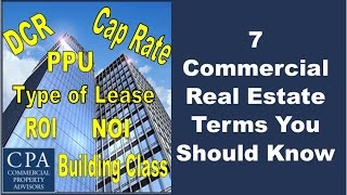 7 Commercial Real Estate Terms You Should Know