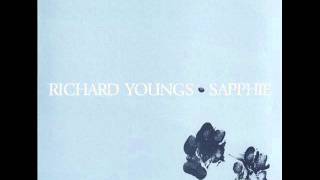Richard Youngs - A Fullness of Light in Your Soul