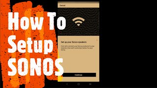 How To Setup SONOS