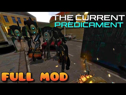 HALF LIFE 2 THE CURRENT PREDICAMENT | Full Mod Walkthrough | No Commentary