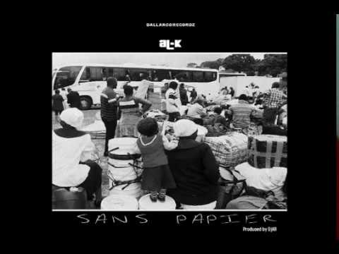 Al-K -  Sans Papier (Official Audio)  [Prod by Dj All]